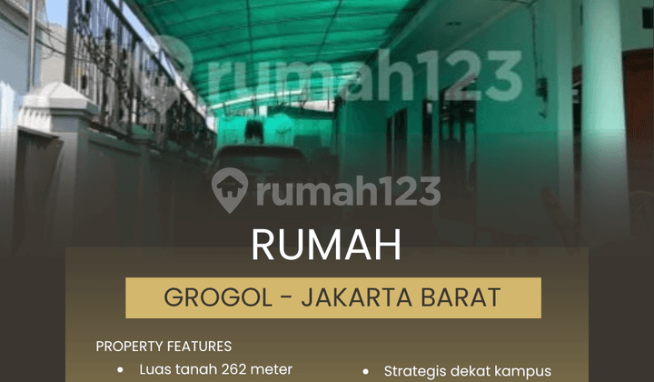 Rumah 260 Meter Strategis Dekat Kampus, Grogol - Jakarta Barat