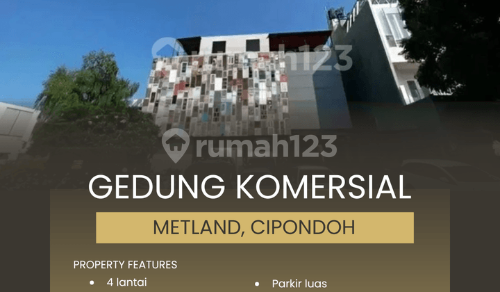 Gedung Komersial Strategis Metland Cipondoh Tangerang