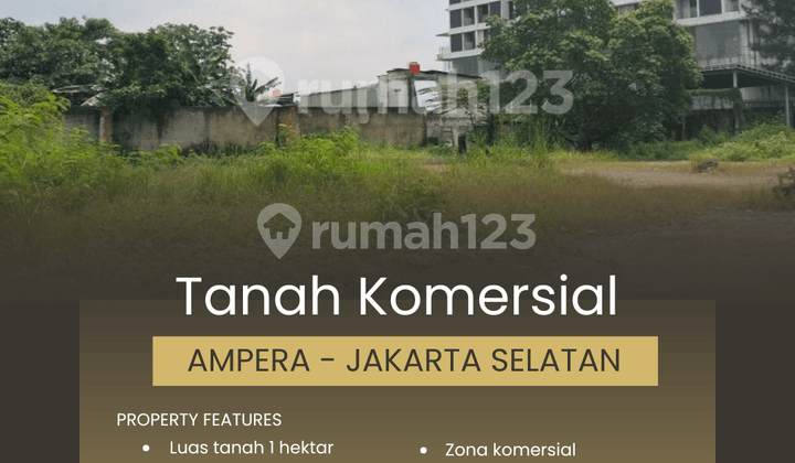 Tanah Komersial 1 Hektar Di Ampera Jakarta Selatan