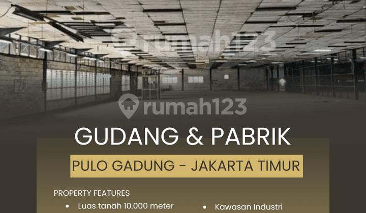 Gudang 1 Hektar Kawasan Industri Pulo Gadung - Jakarta