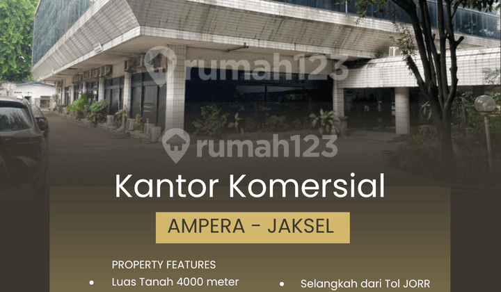 Gedung Kantor Komersial Ampera Jakarta Selatan
