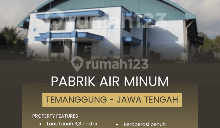 Pabrik Air Minum 3.8 Hektar, Temanggung - Jawa Tengah
