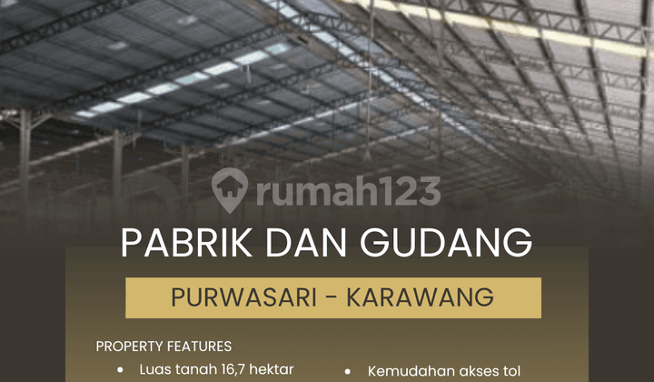 Pabrik dan Gudang 16 Hektar Purwasari, Karawang - Jawa Barat