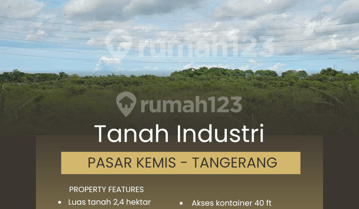 FOR SALE INDUSTRIAL LAND IN PASAR KEMIS