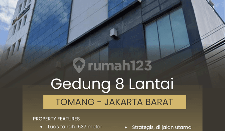 Strategic 8-Story Building on Main Road Tomang, West Jakarta