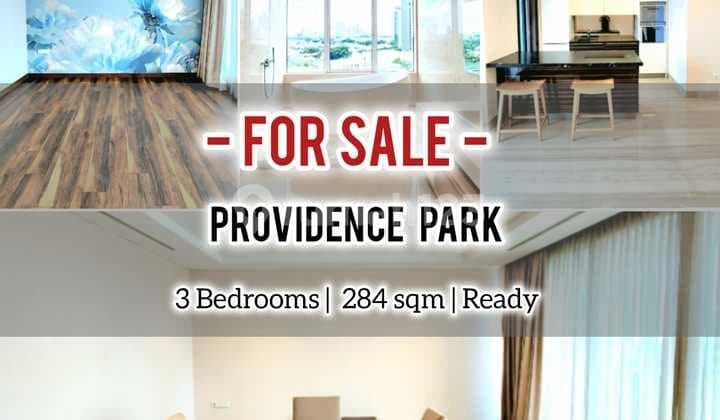Jual Harga Murah Apartemen Providence Park 3Br 284Sqm, Siap Huni