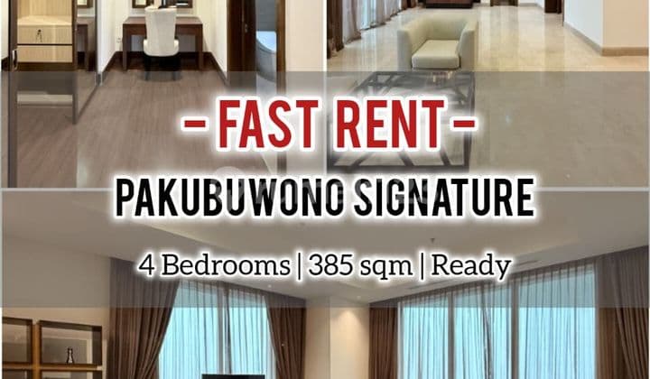 Sewa Cepat Apartemen Pakubuwono Signature, 4Br 385M, Bagus Ready