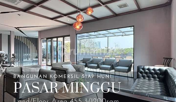 Bangunan Komersil Siap Huni Design Modern Semi Furnished Pasar Minggu Jakarta Selatan