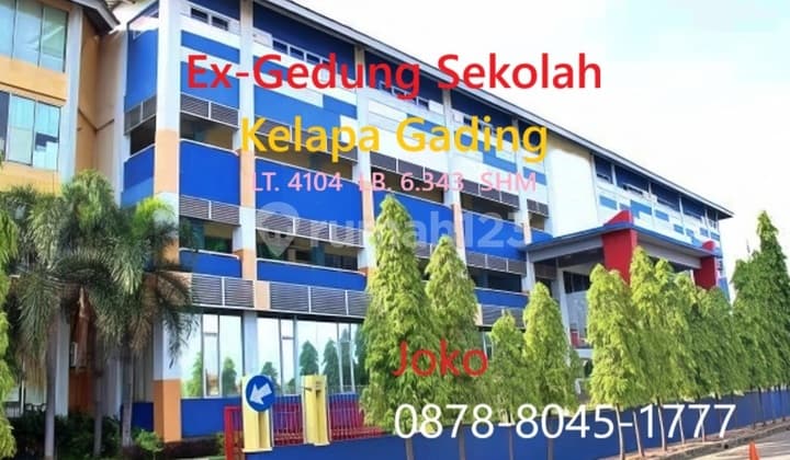 Jual Rugi..Gedung Sekolah Megah Bawah NJOP Area Pegangsaan, Kelapa Gading