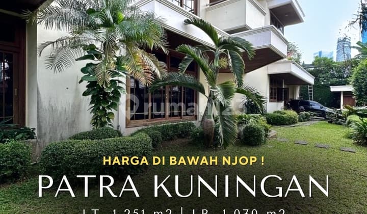 Good Price Dibawah NJOP Rumah di Patra Kuningan Jakarta Selatan