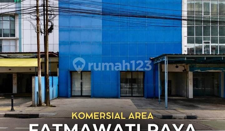 Ruko Gandeng 4 Lantai Area Komersil di Fatmawati Jakarta Selatan