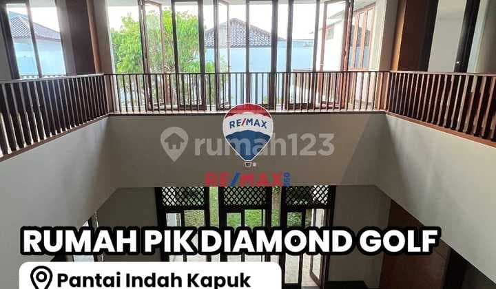 Dijual Rumah Pik Taman Golf Timur Uk 1626M2 Model Resort Hitung Tanah Interior Ternama ,Pantai Indah Kapuk Jakut