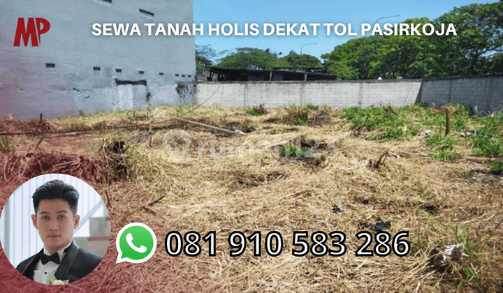 Sewa Tanah Holis Dekat Tol Pasirkoja