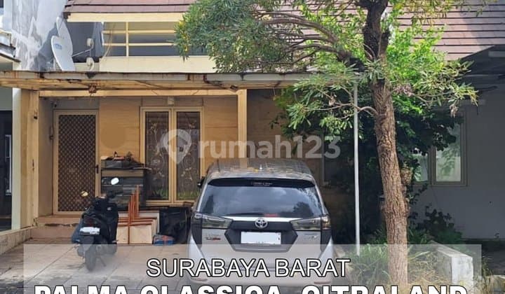 Dijamin Paling Murah Rumah 1,5 Lantai di Palma Classica Citraland