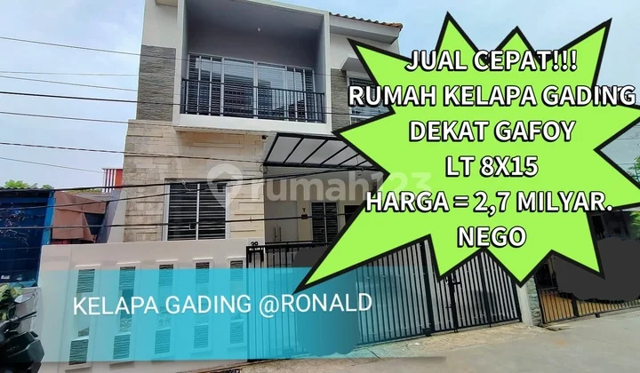 Sell Fast!!! Kelapa Gading House 8X15 Near Gafoy Mkg Sell Fast!!! Kelapa Gading House 8X15 Near Gafoy Mkg