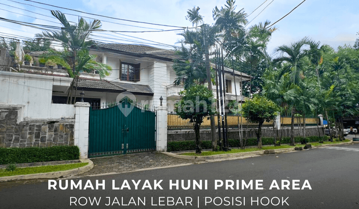 Rumah Layak Huni Posisi Hook di Prime Area Kebayoran Baru
