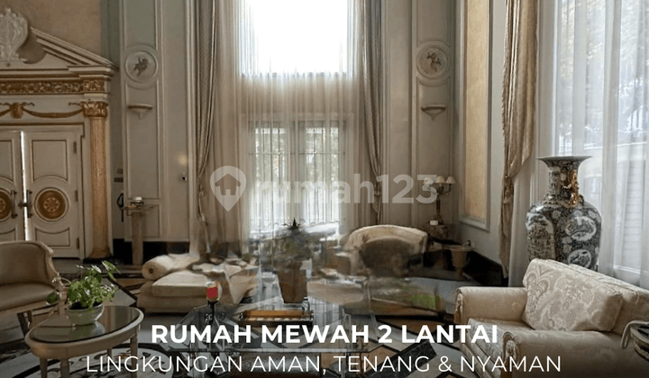 Rumah Mewah 2 Lantai Area Tenang di Lokasi Premium Mega Kuningan