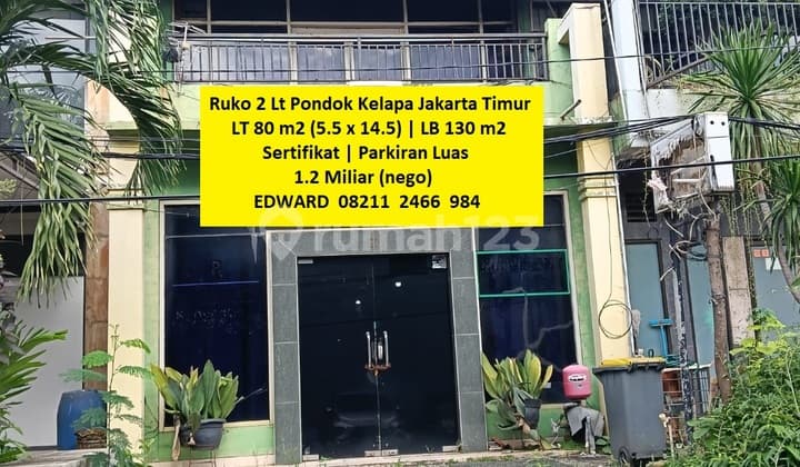 Ruko Murah Jual Cepat!! Strategis Ramai. Pondok Kelapa Jakarat Timur