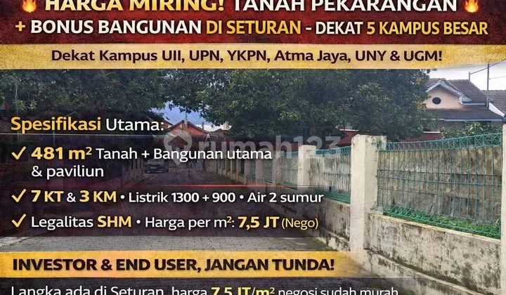 :Fire: Harga Miring! Tanah Pekarangan + Bonus Bangunan di Seturan - Dekat 5 Kampus Besar :Fire: :Fire: Harga Miring! Tanah Pekarangan + Bonus Bangunan di Seturan - Dekat 5 Kampus Besar :Fire: