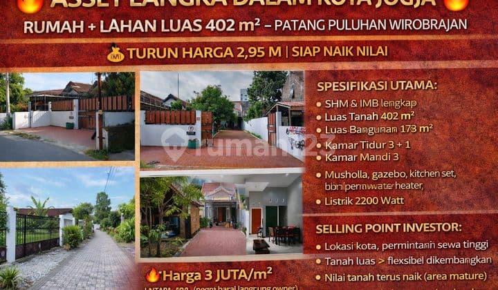 :Fire: Asset Langka Dalam Kota Jogjarumah + Lahan Luas 402 M² - Patang Puluhan Wirobrajan Turun Harga 2,95 M | Siap Naik Nilai
