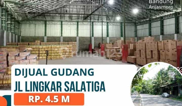 Jual Gudang Jalan Lingkar Salatiga Jual Gudang Jalan Lingkar Salatiga