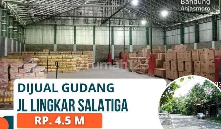 Jual Gudang Jalan Lingkar Salatiga