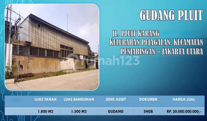 Gudang siap pakai di Pluit Penjaringan Jakarta Utara