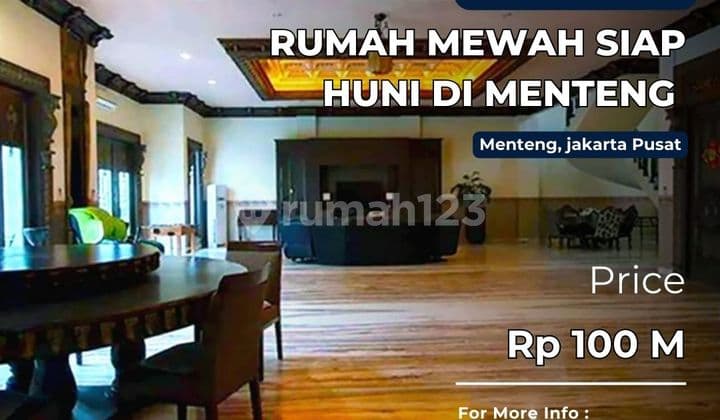 DIJUAL RUMAH MEWAH SIAP HUNI DI MENTENG FULL RENOV DAN FURNISH