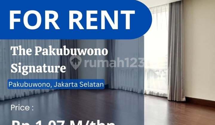 Pakubuwono Signature 4BR + 1 Study Luxury Unit Mid Floor Best City View