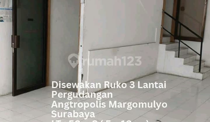 DISEWAKAN RUKO 50M2 PERGUDANGAN ANGTROPOLIS MARGOMULYO SURABAYA BARAT