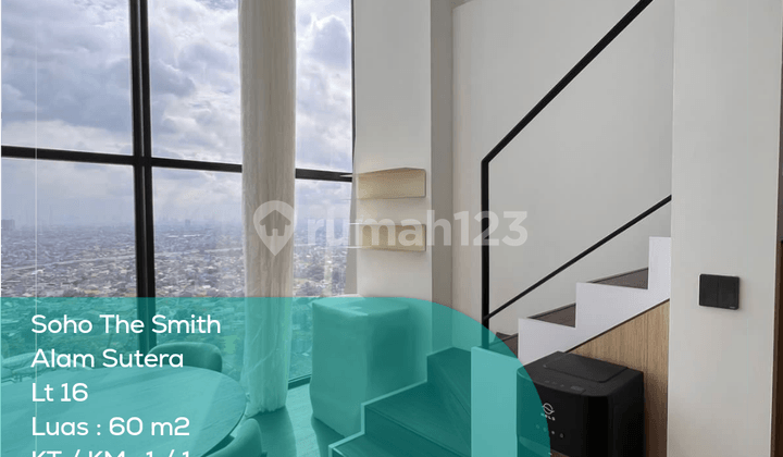 Soho The Smith Alam Sutera LT 16, Luas 60 M2, 1,5 Lantai, Full Furnished