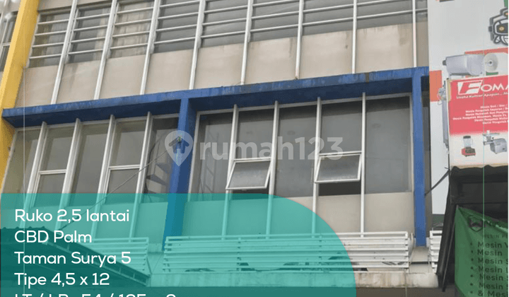 Ruko 2,5 Lantai Cbd Palm Taman Surya 5, Tipe 4,5x12, Lt lb 54 135 M2, Non Furnished