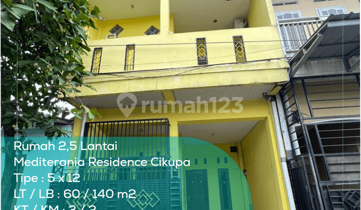 Rumah 2,5 Lantai Mediterania Residence Cikupa, Tipe 5x12, Lt lb 60 140 M2, Full Furnished, SHM