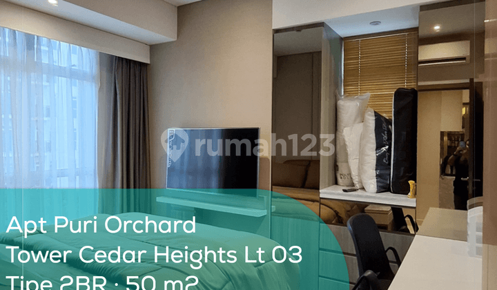 Apartement Puri Orchard Tower Cedar Heights Lt 03, 2BR, Full Furnished
