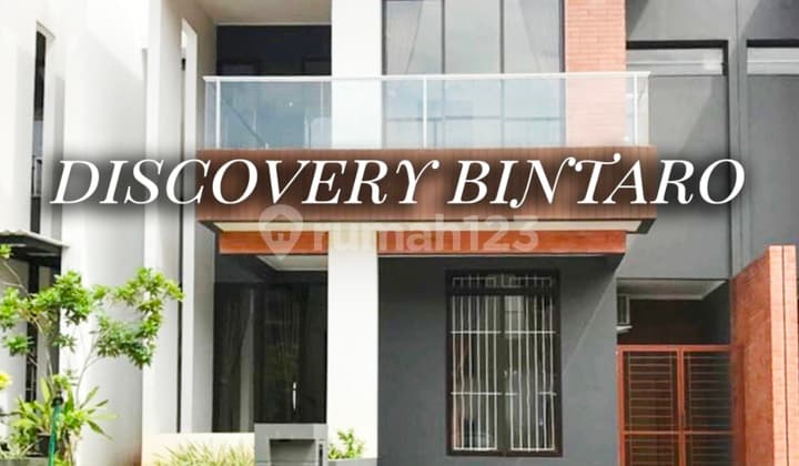 Turun Harga!! Rumah Murah! Dekat Aksea Tol, Stasiun KRL, Rspib, Bxc Mall, Sekolah, Dll di Discovery Serenity Bintaro Jaya Sektor 9 Tangerang Selatan