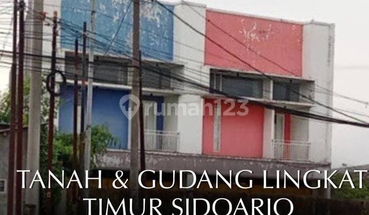 Tanah & Gudang 2 Unit Lingkar Timur Sidoarjo