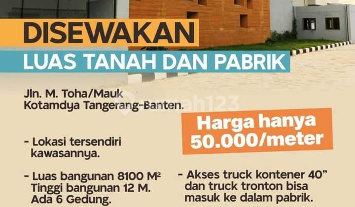 Disewakan Bangunan Pabrik Jl M Toha/ Mauk Kotamadya Tangerang