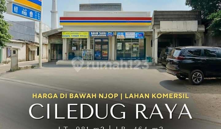 Bangunan dan Lahan Komersial Hook Ciledug Raya, LT 981 LB 464
